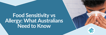 Food Sensitivity vs Allergy: What Australians Need to Know
