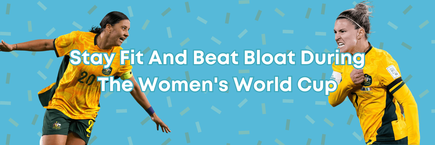 Stay Fit And Beat Bloat During The Women's World Cup